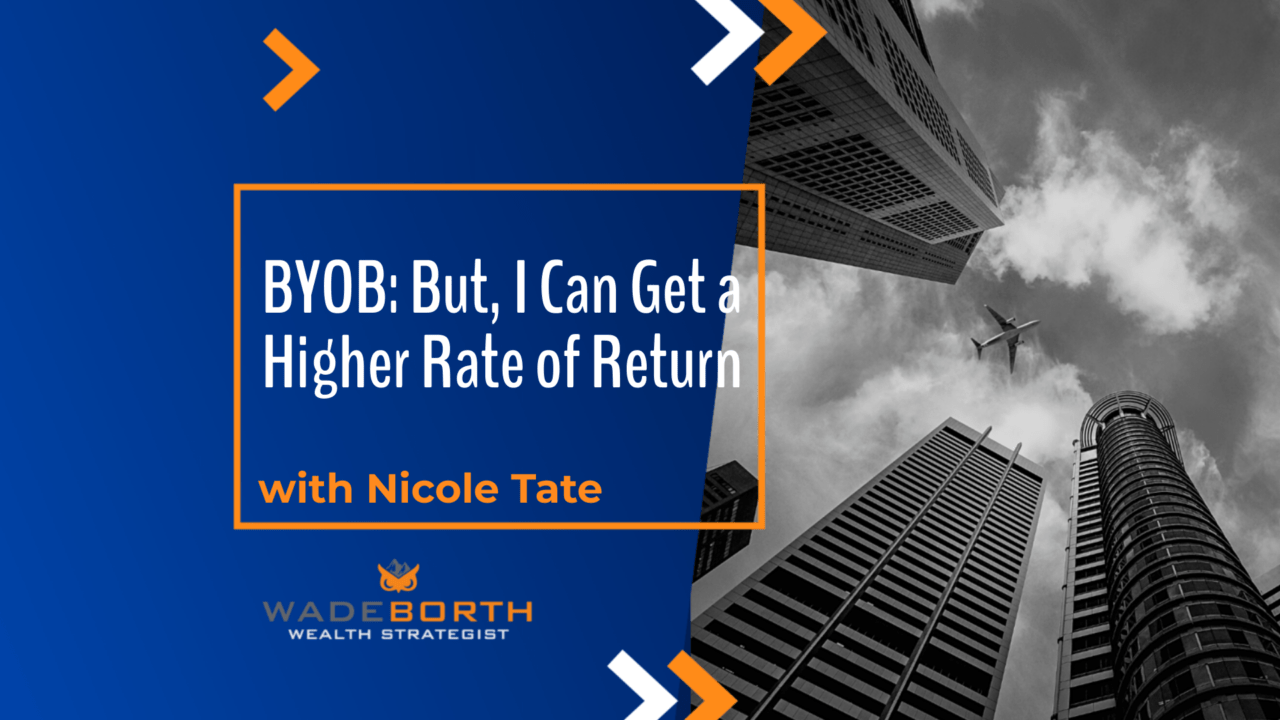 Higher Rate Return Higher Rate Return