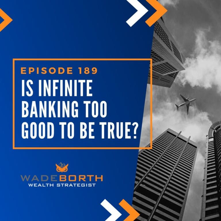 Is Infinite Banking Too Good to Be True?